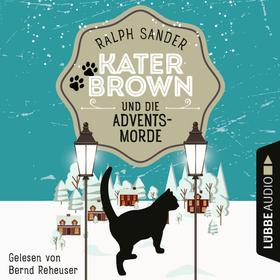 Kater Brown und die Adventsmorde - Ein Kater Brown-Krimi, Teil 5 (Ungekürzt)