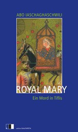 Royal Mary - Ein Mord in Tiflis