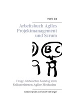 Patric Eid: Arbeitsbuch Agiles Projektmanagement und Scrum 