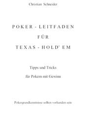 Poker-Leitfaden für Texas-Hold'em - Tipps und Tricks zum Gewinnen