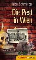 Hilde Schmölzer: Die Pest in Wien ★★★★