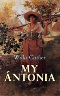 Willa Cather: My Ántonia 