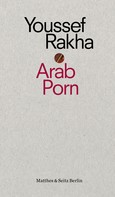 Youssef Rakha: Arab Porn ★★★★
