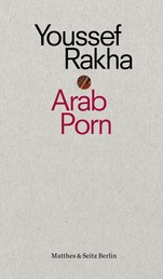 Arab Porn - Pornografie und Gesellschaft