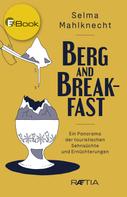 Selma Mahlknecht: Berg and Breakfast 