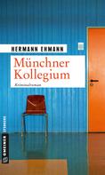 Hermann Ehmann: Münchner Kollegium ★★★