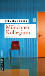 Münchner Kollegium - Kriminalroman