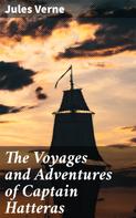 Jules Verne: The Voyages and Adventures of Captain Hatteras 