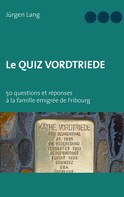 Jürgen Lang: Le Quiz Vordtriede 