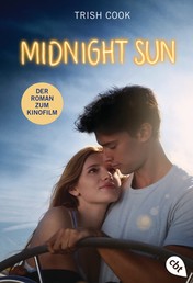 Midnight Sun - Alles für Dich - Der Roman zum Film