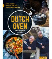 Dutch Oven - Deftiges aus dem Dopf - Noch neuere Rezepte von der Sauerländer BBCrew