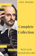 William Shakespeare: William Shakespeare : Complete Collection (37 plays, 160 sonnets and 5 Poetry...) 