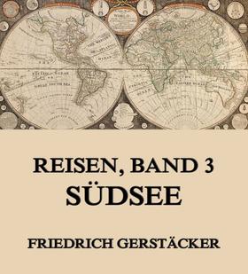 Reisen, Band 3 - Südsee