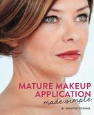 Jennifer Stepanik: Mature Makeup Application Made Simple 