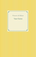 de Balzac, Honoré: Vater Goriot 