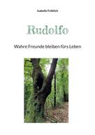 Isabelle Fröhlich: Rudolfo 