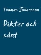 Thomas Johansson: Dikter och sånt 
