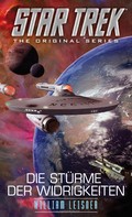 William Leisner: Star Trek - The Original Series: Die Stürme der Widrigkeiten ★★★★★