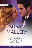 Susan Mallery: Aus, Schluss - oder Kuss? ★★★★