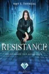 Resistance (Die Legende der Assassinen 2) - Actionreiche Fantasy-Liebesgeschichte
