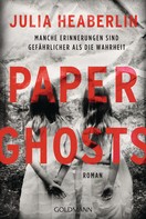 Julia Heaberlin: Paper Ghosts ★★★★