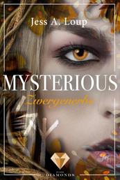 Zwergenerbe (Mysterious 1) - Magischer Fantasyroman über die Liebe in einer Welt voller, Hexen Elfen und Drachen