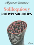 Miguel de Unamuno: Soliloquios y conversaciones 