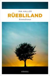Rüebliland - Kriminalroman