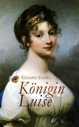 Königin Luise - Biographie