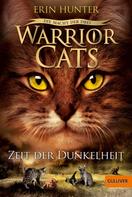 Erin Hunter: Warrior Cats - Die Macht der drei. Zeit der Dunkelheit ★★★★★