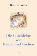 Beatrix Potter: Die Geschichte von Benjamin Häschen 