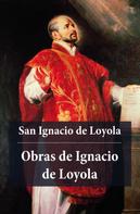 Ignacio De Loyola: 2 Obras de Ignacio de Loyola 
