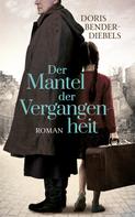 Doris Bender-Diebels: Der Mantel der Vergangenheit ★★★★