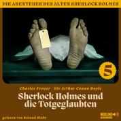 Sherlock Holmes und die Totgeglaubten (Die Abenteuer des alten Sherlock Holmes, Folge 5)