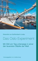 Alexandra von Gutthenbach-Lindau: Das Oslo Experiment ★★★★