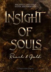 Insight of Souls - Rauch & Gold - Band 1 der Low Urban Romantasy mit ägyptischer Mythologie