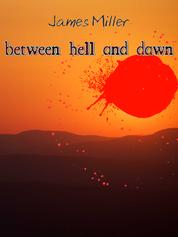 betwenn hell and dawn