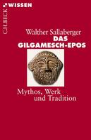 Walther Sallaberger: Das Gilgamesch-Epos ★★★★