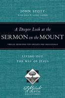 John Stott: A Deeper Look at the Sermon on the Mount 