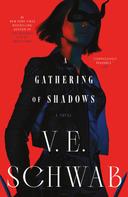 V.E. Schwab: A Gathering of Shadows ★★★★★