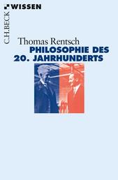Philosophie des 20. Jahrhunderts - Von Husserl bis Derrida