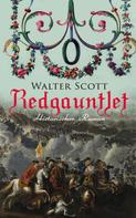Sir Walter Scott: Redgauntlet (Historischer Roman) 