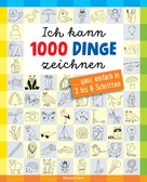 Norbert Pautner: Ich kann 1000 Dinge zeichnen.Kritzeln wie ein Profi! ★★★★