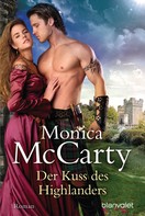 Monica McCarty: Der Kuss des Highlanders ★★★★