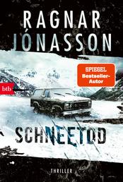 Schneetod - Thriller - Dark-Iceland-Serie Band 5