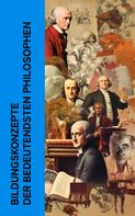 Immanuel Kant: Bildungskonzepte der bedeutendsten Philosophen 