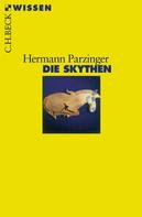 Hermann Parzinger: Die Skythen ★★★