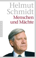Helmut Schmidt: Menschen und Mächte ★★★★★