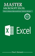 Tina E. Bernard: Mastering Microsoft Excel 2016 