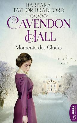 Cavendon Hall – Momente des Glücks